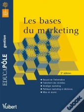 Les Bases Du Marketing (5e Édition)