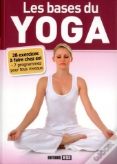 Les Bases Du Yoga
