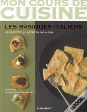Capa do artigo Les Basiques Italiens ; 80 Recettes Illustrées Pas À Pas