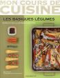 Les Basiques Légumes ; 64 Recettes Illustrées Pas À Pas - Preview
