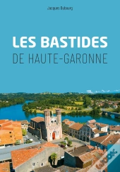 Les Bastides De Haute-Garonne