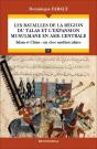 Les Batailles De La Région Du Talas Et L'Expansion Musulmane En Asie Centrale ; Islam Et Chine : Un Choc Multiséculaire - Preview