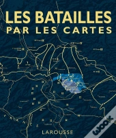 Les Batailles Par Les Cartes