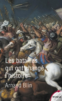 Capa do artigo Les Batailles Qui Ont Change L'Histoire