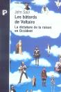 Les Batards De Voltaire ; La Dictature De La Raison En Occident - Preview
