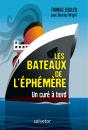 Les Bateaux De L'Éphémère ; Un Curé À Bord - Preview
