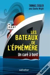 Les Bateaux De L'Éphémère ; Un Curé À Bord