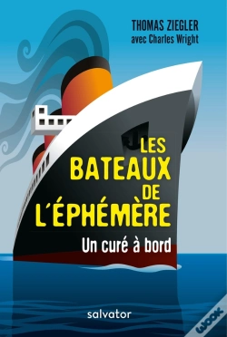 Capa do artigo Les Bateaux De L'Éphémère ; Un Curé À Bord