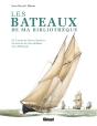 Les Bateaux De Ma Bibliothèque ; De L'Arche De Noé Au Nautilus : Les Navires Les Plus Célèbres De La Littérature - Preview