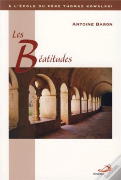 Capa do artigo Les Béatitudes À L'École Du Père Thomas Kowalski