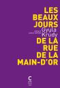 Les Beaux Jours De La Rue De La Main-D'Or - Preview