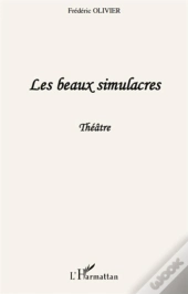 Les Beaux Simulacres