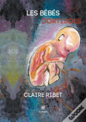 Les Bebes Cortisols