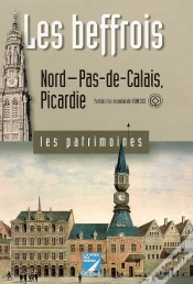 Capa do artigo Les Beffrois ; Nord-Pas-De-Calais, Picardie