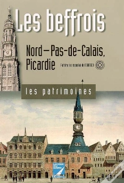 Capa do artigo Les Beffrois ; Nord-Pas-De-Calais, Picardie