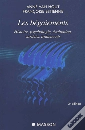 Les Bégaiements ; Histoire, Psychologie, Évaluation, Variétés, Traitements (2e Édition)