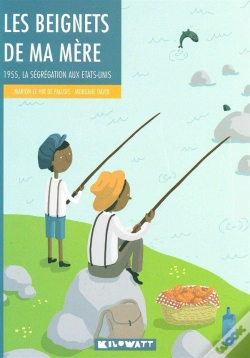 Capa do artigo Les Beignets De Ma Mère : 1955, La Ségrégation Aux États-Unis