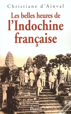 Capa do artigo Les Belles Heures De L'Indochine Francaise