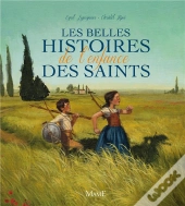 Les Belles Histoires De L'Enfance Des Saints
