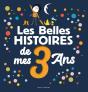 Les Belles Histoires De Mes 3 Ans - Preview
