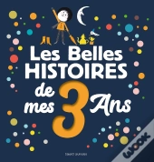 Les Belles Histoires De Mes 3 Ans