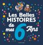 Les Belles Histoires De Mes 6 Ans - Preview