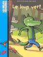 Les Belles Histoires T.147; Le Loup Vert - Preview