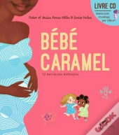 Les Berceuses De Bebe Caramel