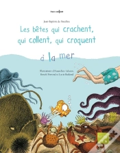 Capa do artigo Les Bêtes Qui Crachent, Qui Collent, Qui Croquent À La Mer