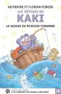 Les Bêtises De Kaki : La Saison Du Poisson-Tonnerre - Preview