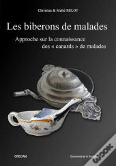 Les Biberons De Malades : Approche Sur La Connaissance Des 