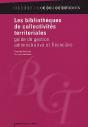 Les Bibliothèques De Collectivités Territoriales ; Guide De Festion Administrative Et Financière - Preview