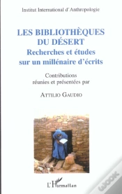Capa do artigo Les Bibliotheques Du Desert ; Recherches Et Etudes Sur Un Millenaire D