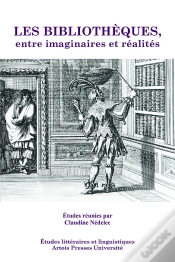 Capa do artigo Les Bibliothèques Entre Imaginaires Et Réalités