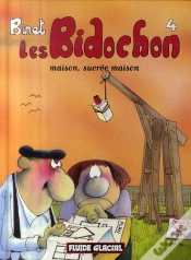 Capa do artigo Les Bidochon T.4 ; Maison, Sucrée Maison