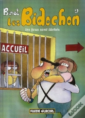 Capa do artigo Les Bidochon T.9 ; Les Fous Sont Lâchés