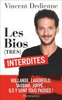 Les Bios (Très) Interdites ; Hollande, Lagerfeld, Taubira, Juppé... Ils Y Sont Tous Passés ! - Preview