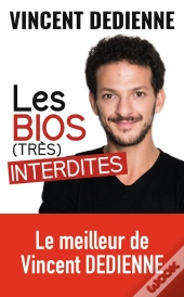 Les Bios (Très) Interdites