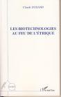Les Biotechnologies Au Feu De L'Éthique - Preview