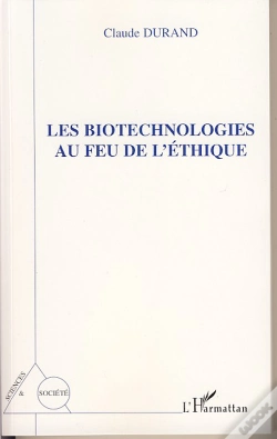Capa do artigo Les Biotechnologies Au Feu De L'Éthique