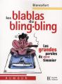 Les Blablas Du Bling-Bling ; Les Grandes Paroles Du Petit Timonier - Preview