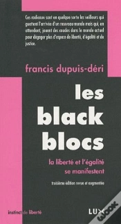 Capa do artigo Les Black Blocs ; Liberté Et Égalité Se Manifestent (3e. Édition)