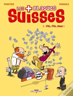 Capa do artigo Les Blagues Suisses T01 Fisc, Fisc, Rage !