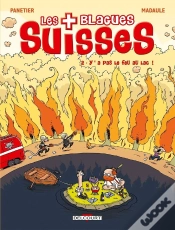 Capa do artigo Les Blagues Suisses T02 Y A Pas Le Feu Au Lac !