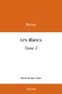 Les Blancs  - Tome 3 - Preview