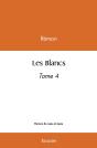 Les Blancs  - Tome 4 - Preview