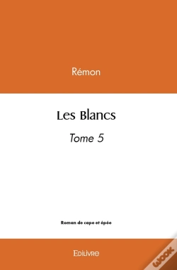 Capa do artigo Les Blancs  - Tome 5