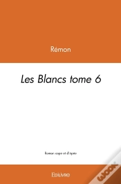 Capa do artigo Les Blancs  - Tome 6