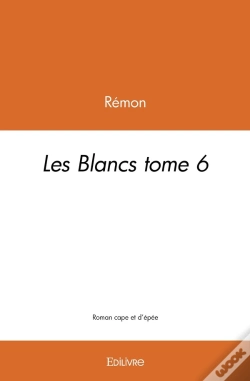 Capa do artigo Les Blancs  - Tome 6