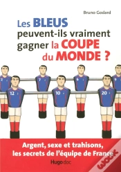 Capa do artigo Les Bleus Peuvent-Ils Vraiment Gagner La Coupe Du Monde ?